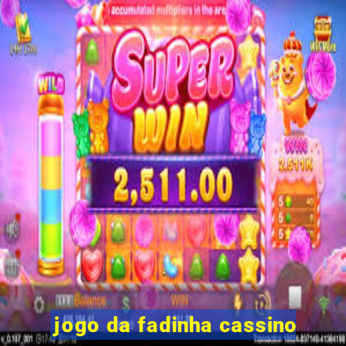 jogo da fadinha cassino